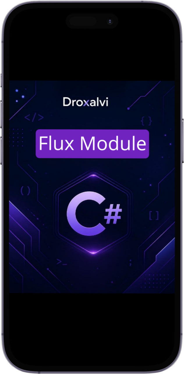 Phone screen displaying Droxalvi Flux Module with C# logo on a dark background